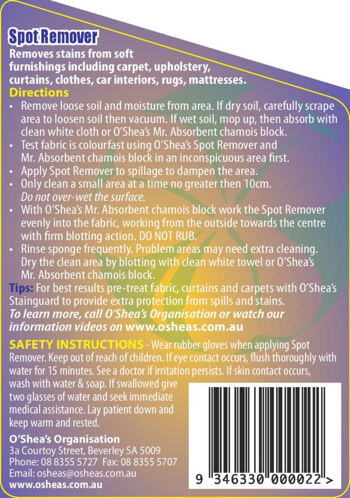 O'SHEA'S SPOT REMOVER STAIN REMOVER