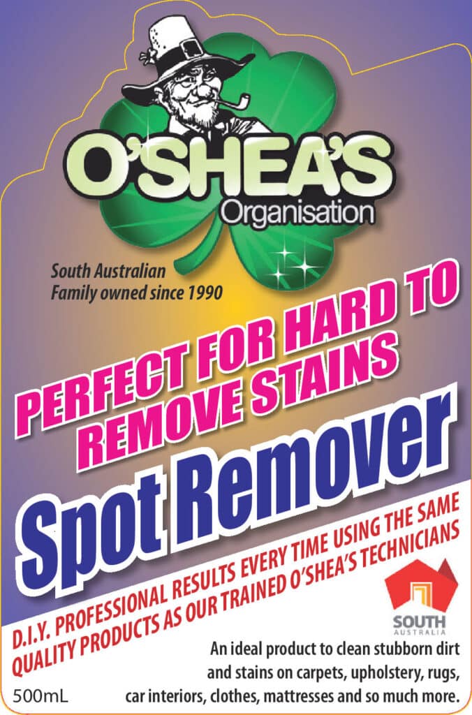 O'SHEA'S SPOT REMOVER STAIN REMOVER